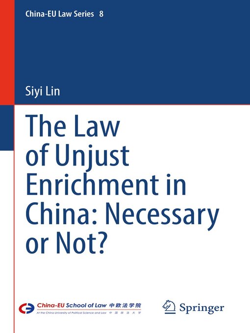 Title details for The Law of Unjust Enrichment in China by Siyi Lin - Available
